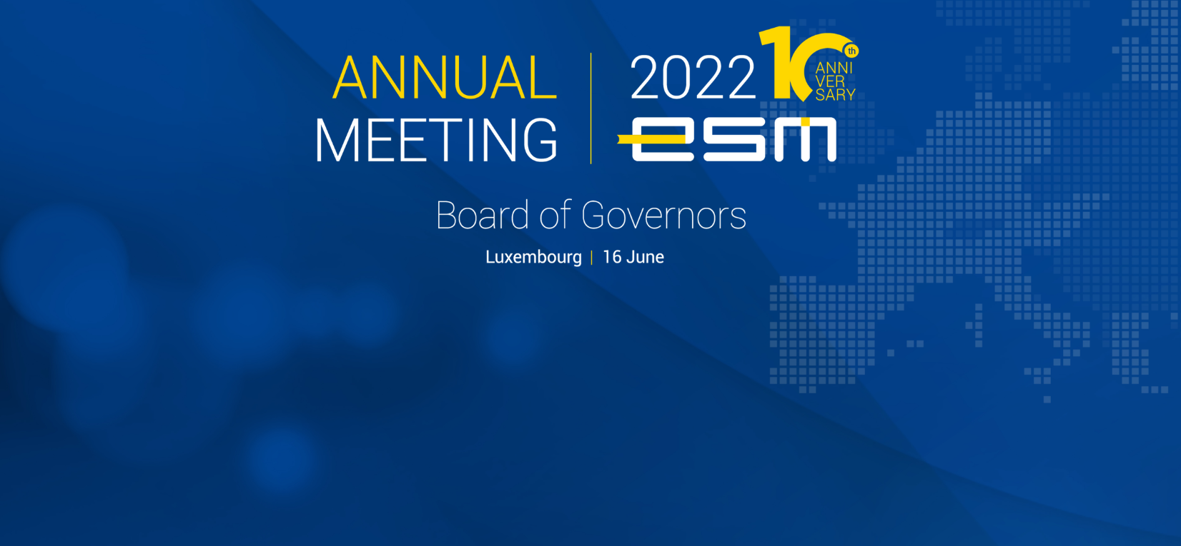 2022 ESM Annual Meeting of the Board of Governors